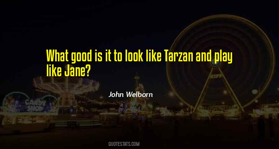 Jane Tarzan Quotes #701515