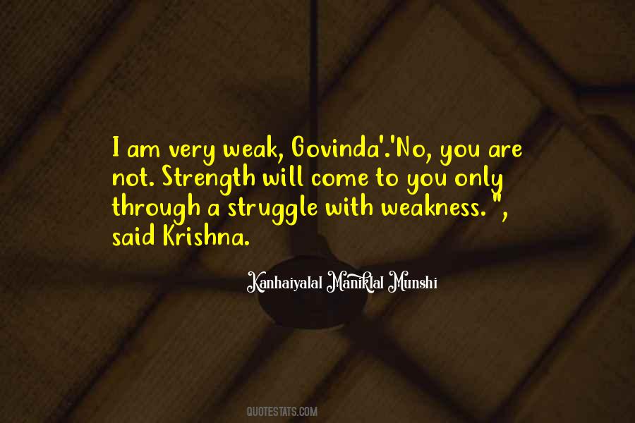 I Am Weak Quotes #557045