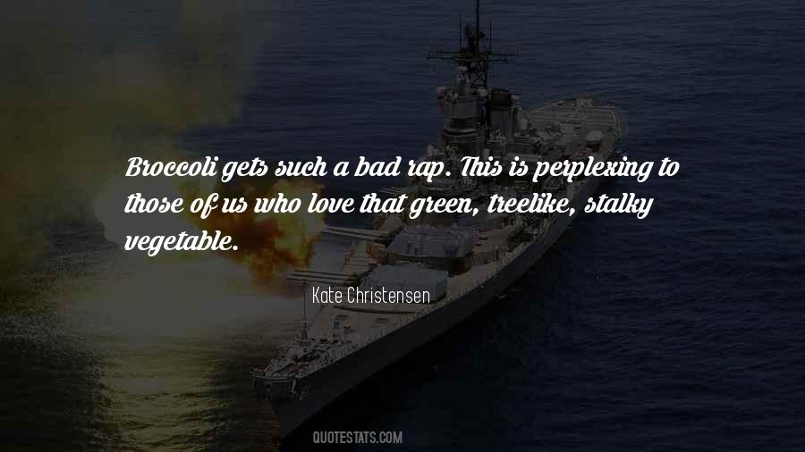 Quotes About Love Is Bad #193772