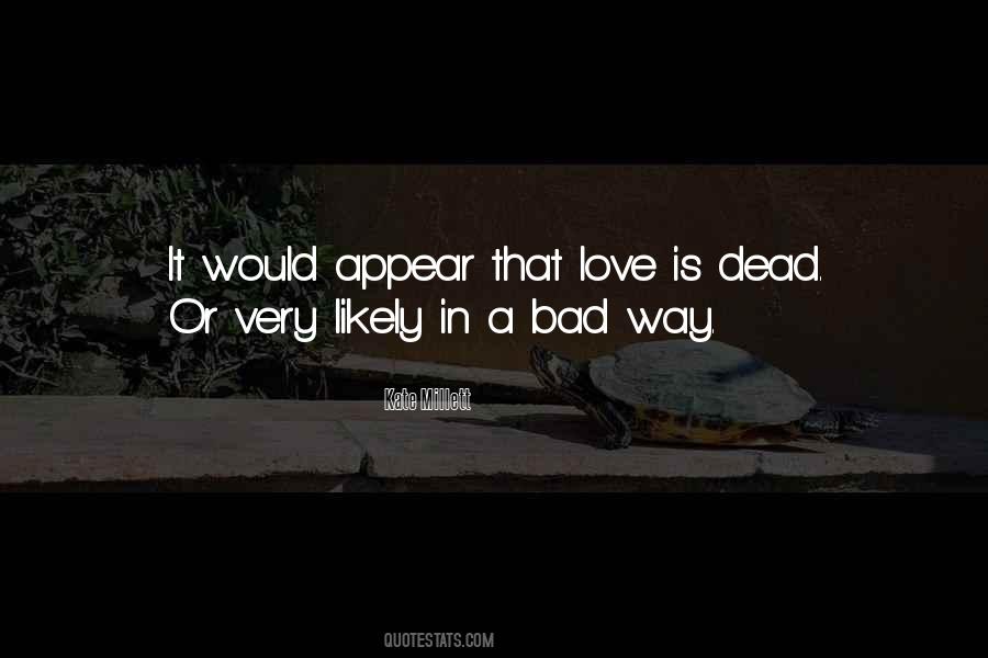 Quotes About Love Is Bad #72994