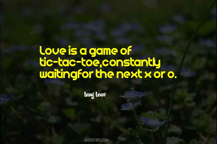 Quotes About Love Is A Game #379744