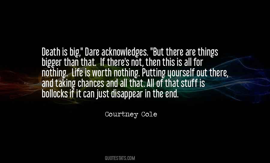 Just Putting It Out There Quotes #779739