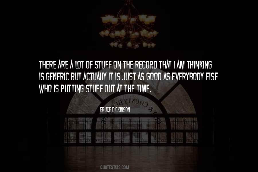Just Putting It Out There Quotes #930123