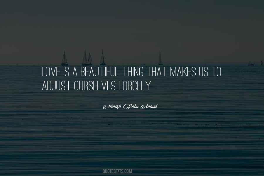 Quotes About Love Is A Beautiful Thing #1003822