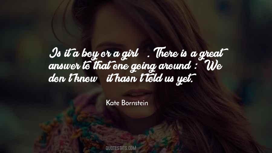 Boy Or Girl Quotes #1074298