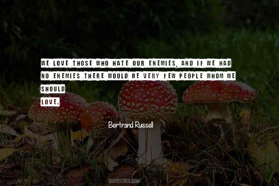 Bertrand Russell Love Quotes #766012