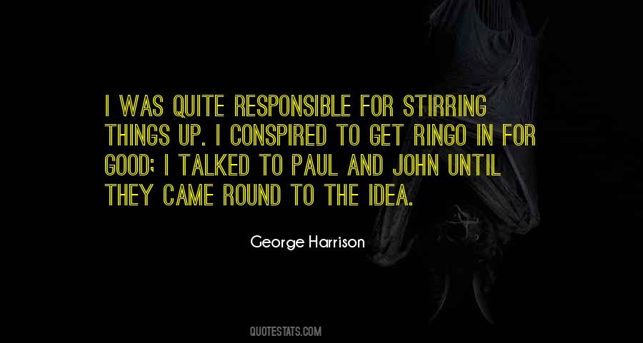 John Paul George Ringo Quotes #1277034