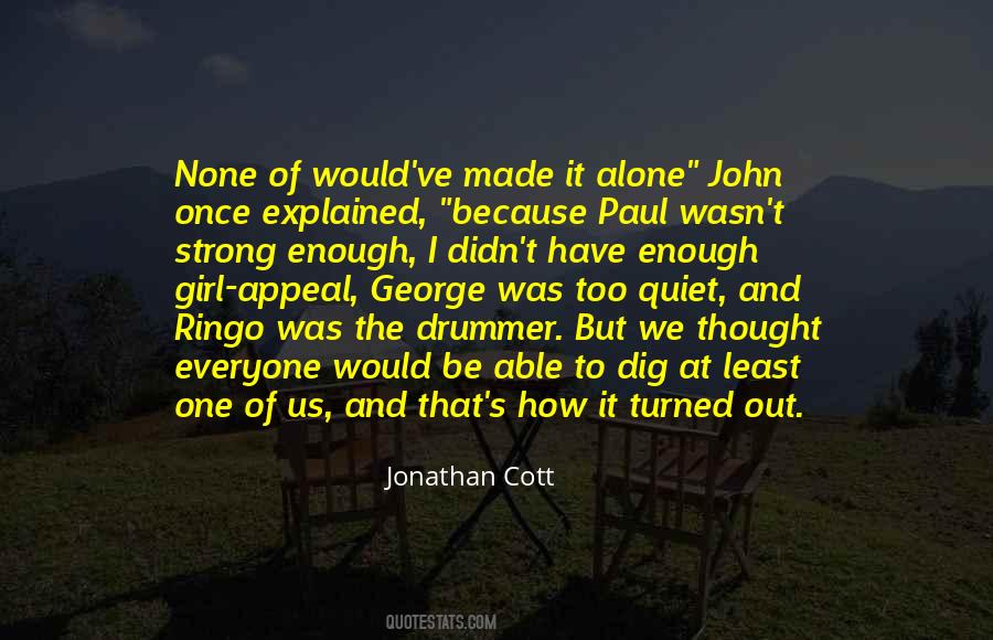 John Paul George Ringo Quotes #506044