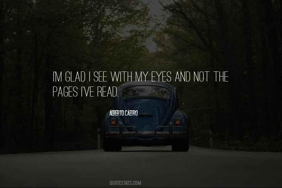 Seeing With Eyes Quotes #1147859