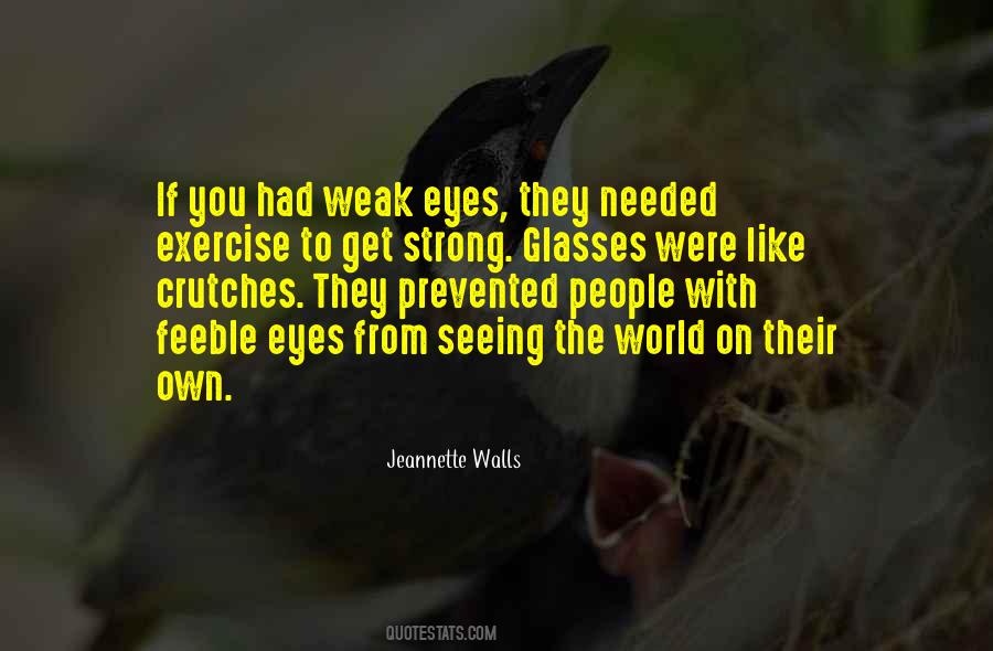 Seeing With Eyes Quotes #1358228