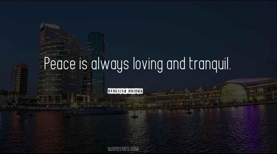 Peace Loving Quotes #653563