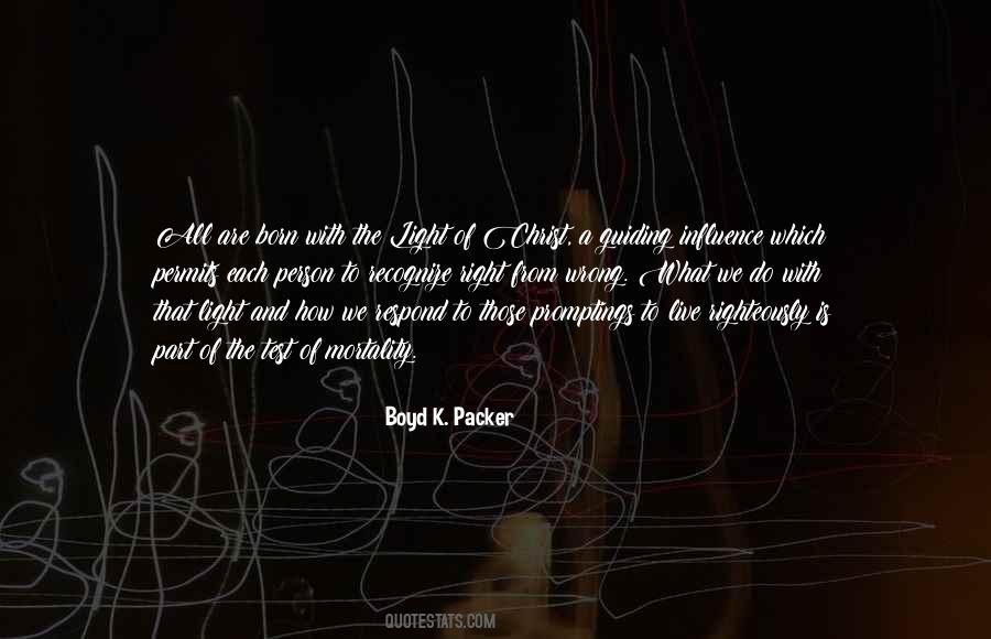 Boyd Packer Quotes #712812