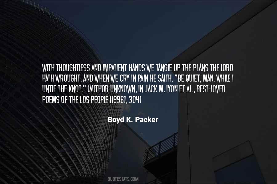 Boyd Packer Quotes #778168