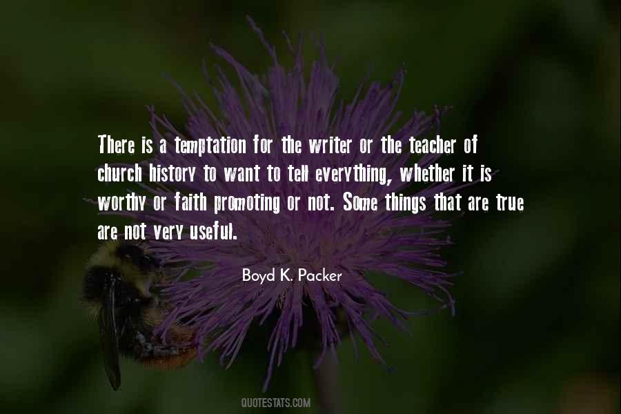 Boyd Packer Quotes #945370