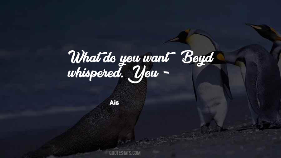 Boyd Quotes #1252175