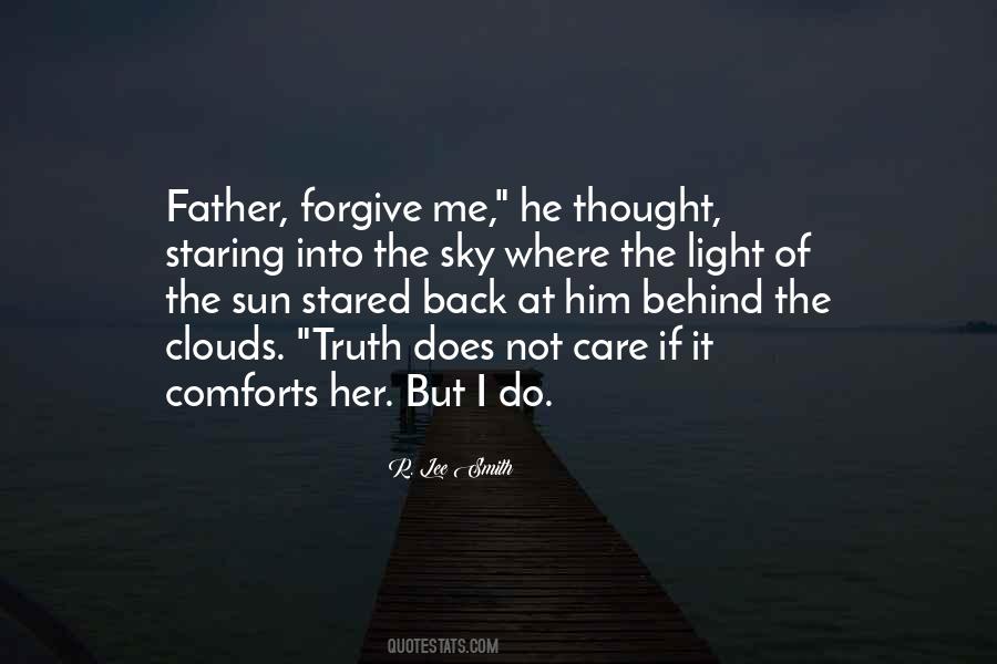 Father Forgive Them Quotes #1240694