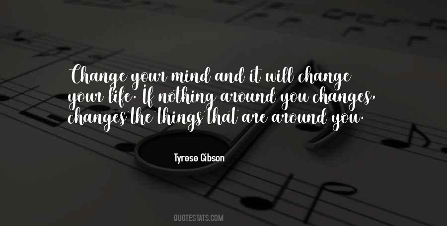 Tyrese How To Get Out Of Your Own Way Quotes #945448