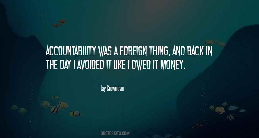 Money Thats Owed Quotes #1521769