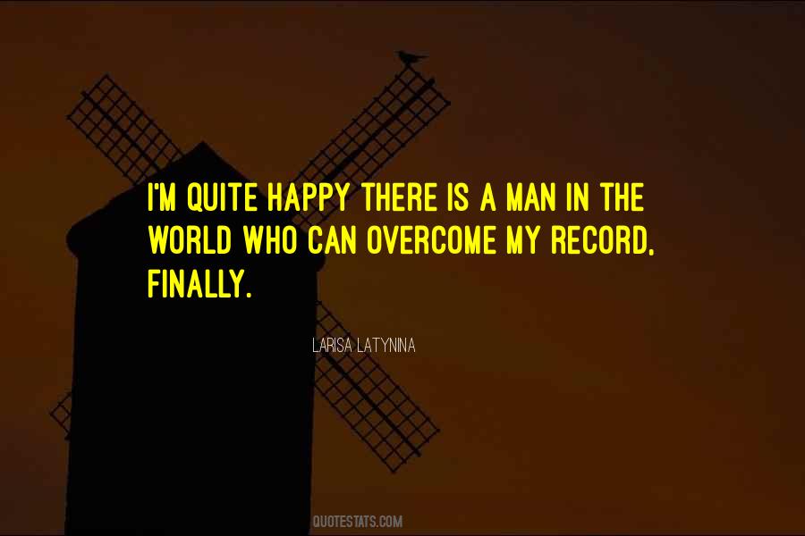 Happy The Man Quotes #228296