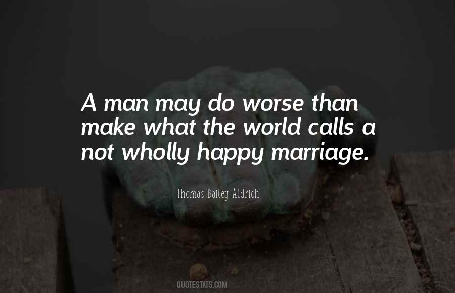 Happy The Man Quotes #327881