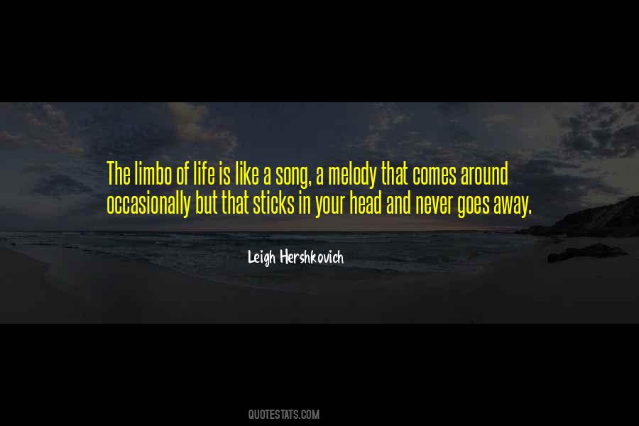 Melody Of Your Life Quotes #1665017