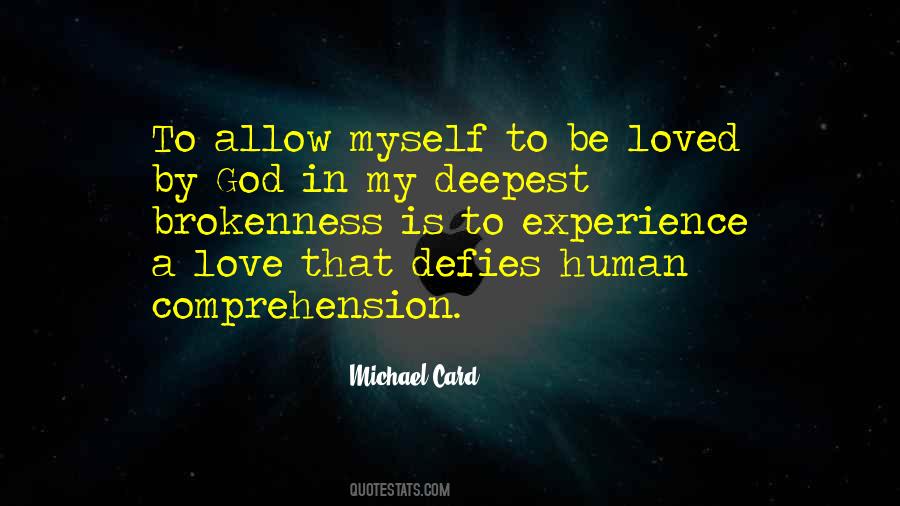 Allow Yourself To Be Loved Quotes #1309532