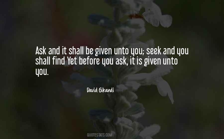 Ask And It Is Given Quotes #1592136