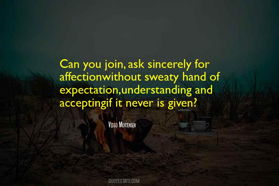 Ask And It Is Given Quotes #1791599