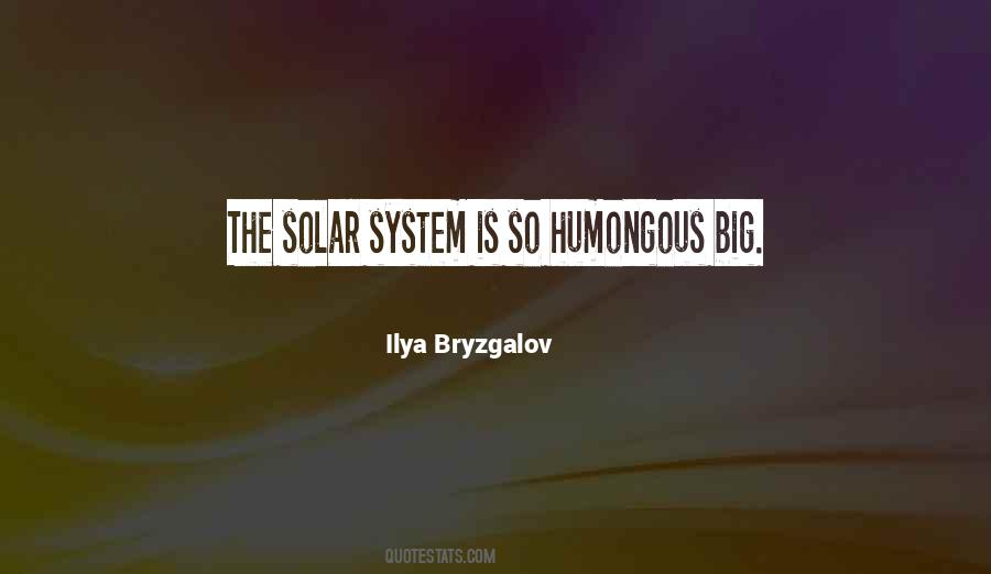 Quotes About The Solar System #1198385