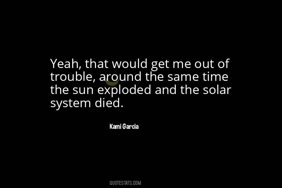 Quotes About The Solar System #1291421