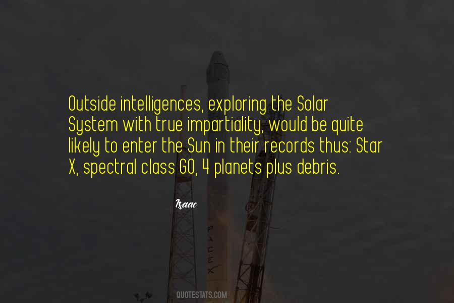 Quotes About The Solar System #662194
