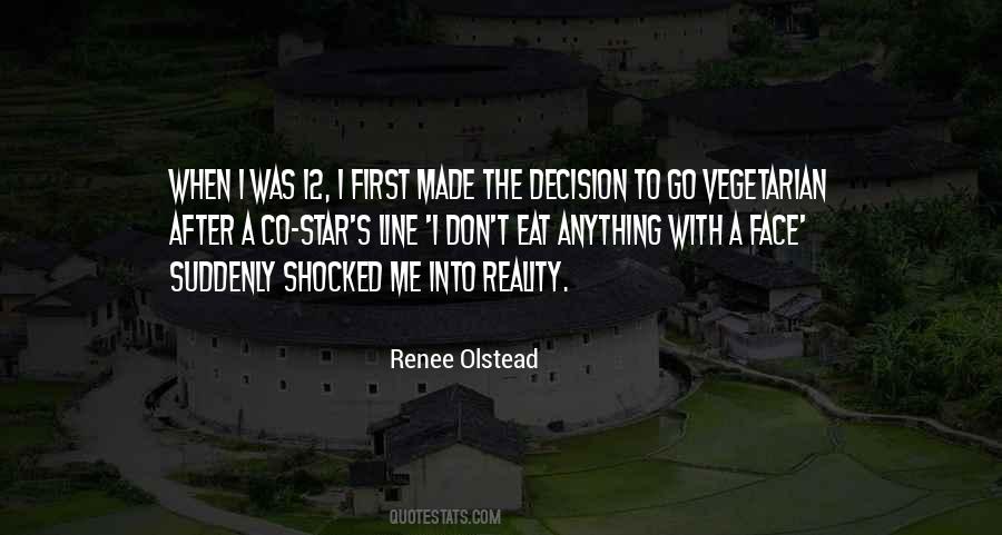 To Face Reality Quotes #769723