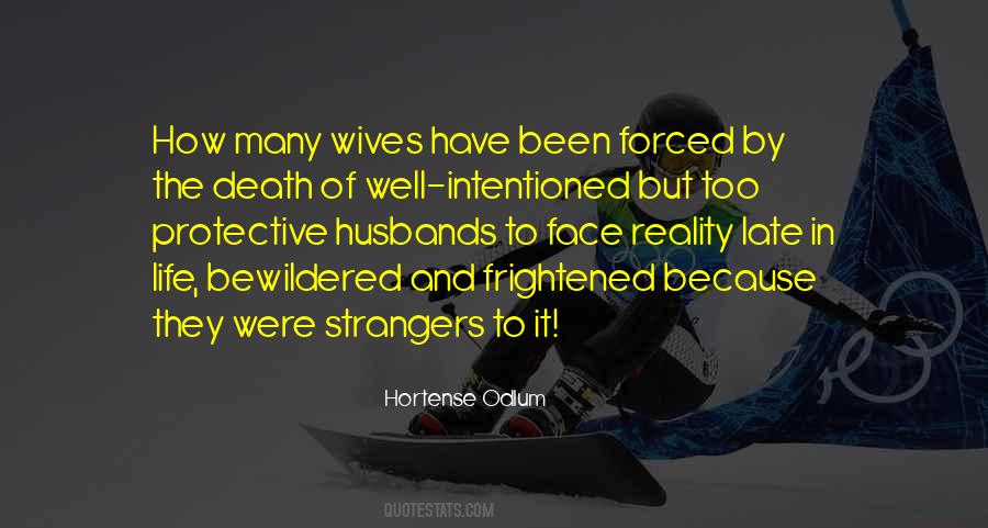 To Face Reality Quotes #967512