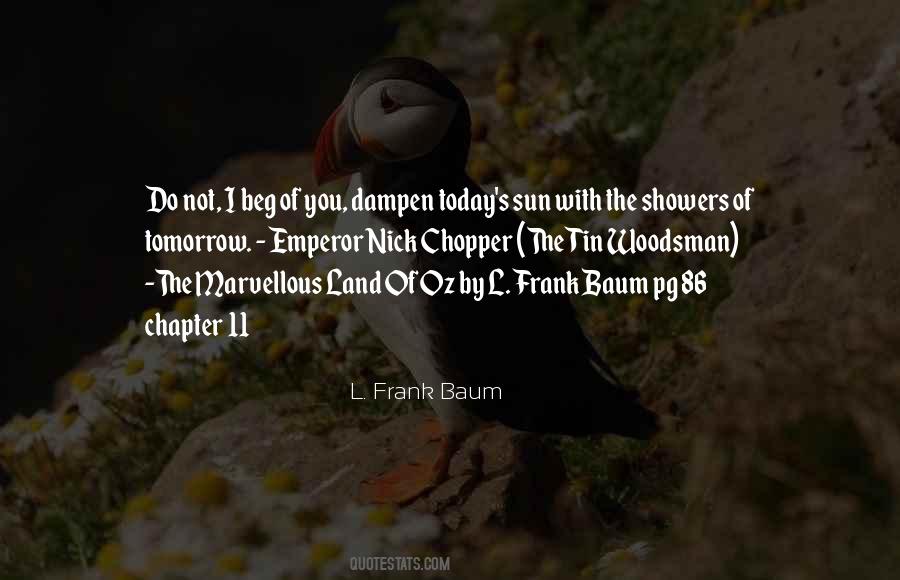 Frank Baum Quotes #494431