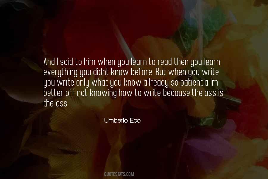 You Only Learn Quotes #126968