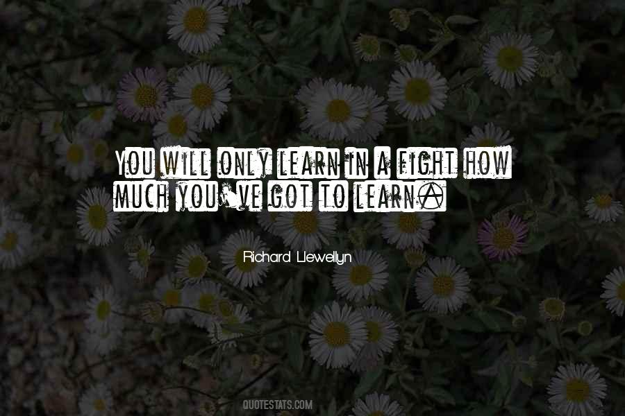 You Only Learn Quotes #131336