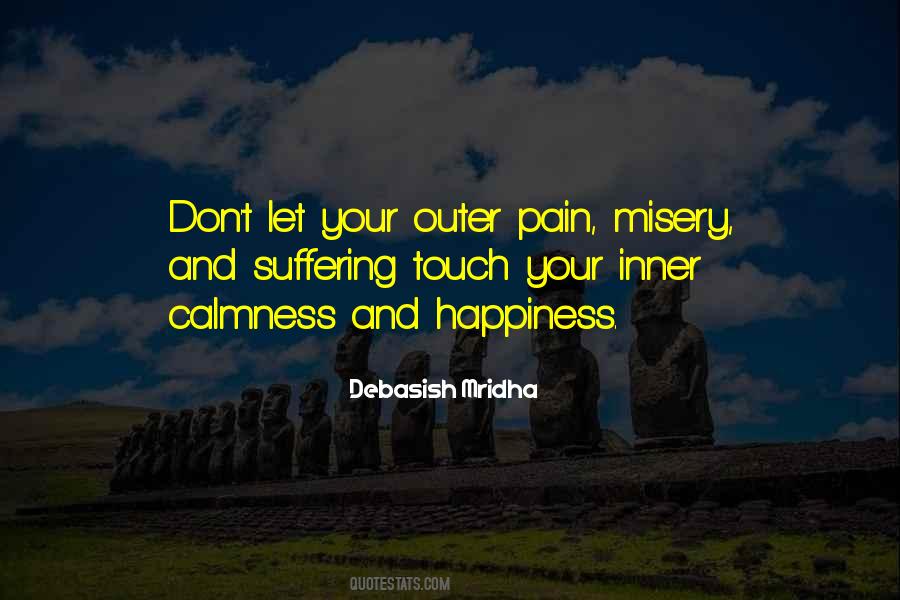Calmness And Happiness Quotes #1426754