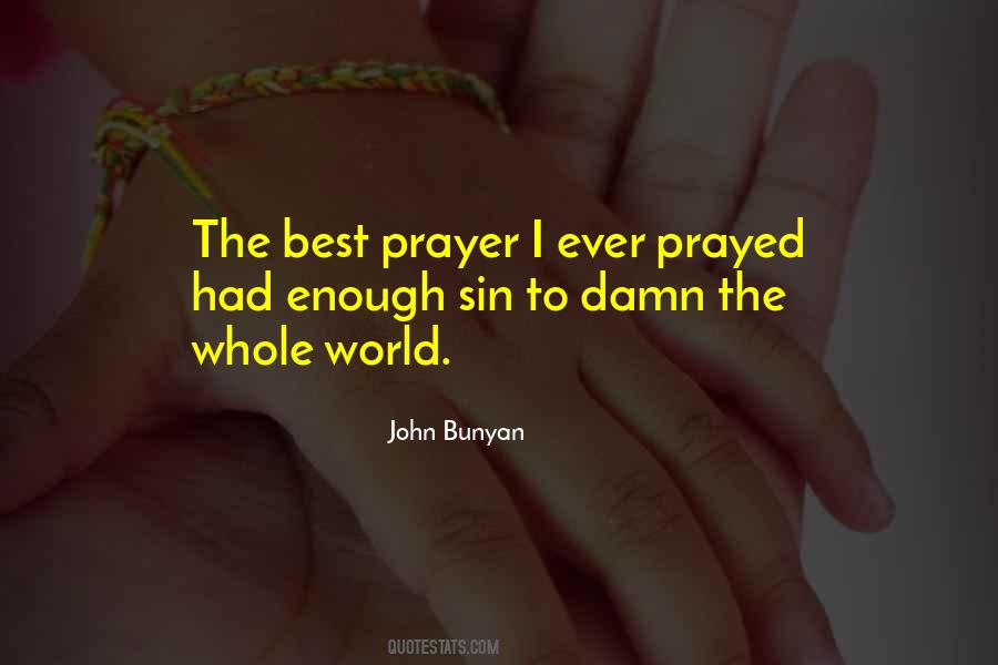 Ever Prayed Quotes #1544639