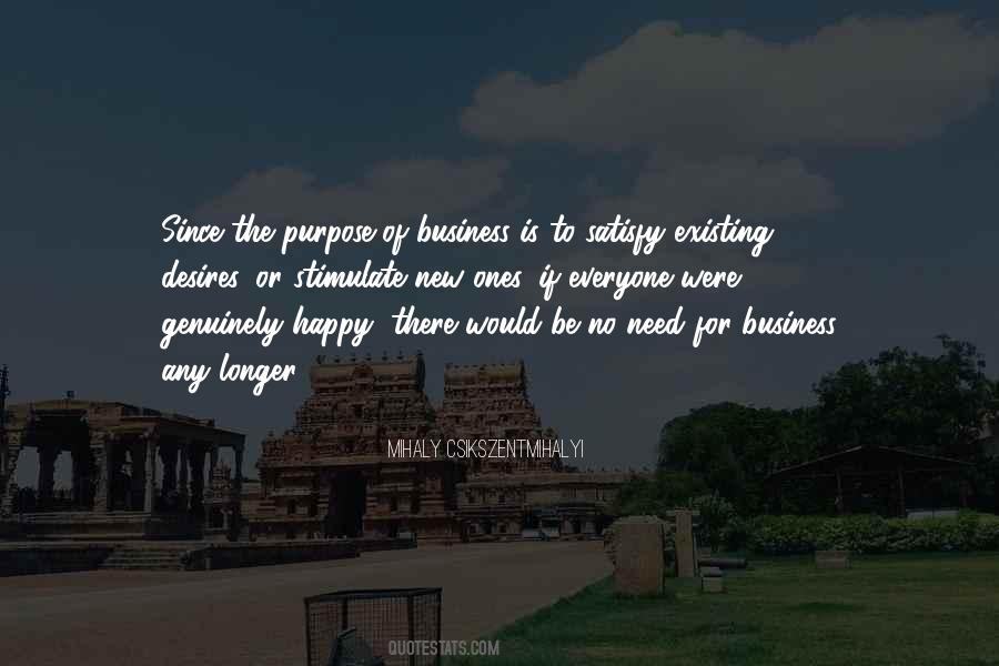 Everyone Has A Purpose Quotes #1110009
