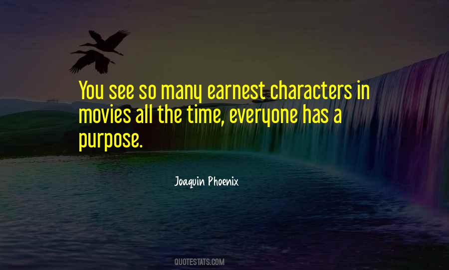 Everyone Has A Purpose Quotes #1219042