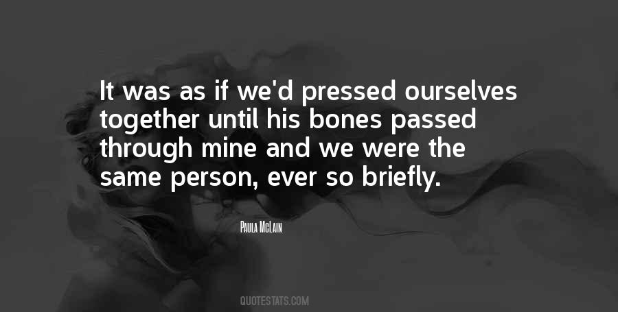 Person Ever Quotes #1613160
