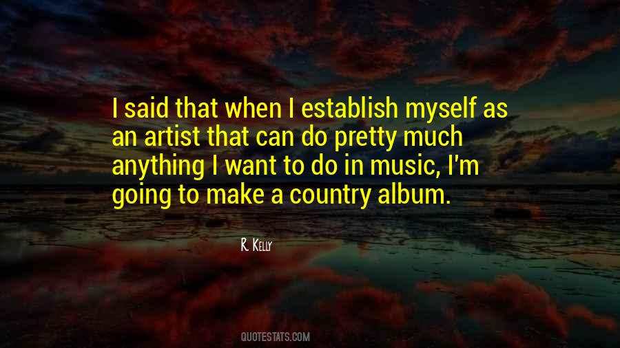 Country Artist Quotes #1062791
