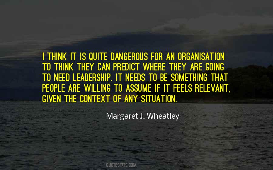 Need For Leadership Quotes #506464