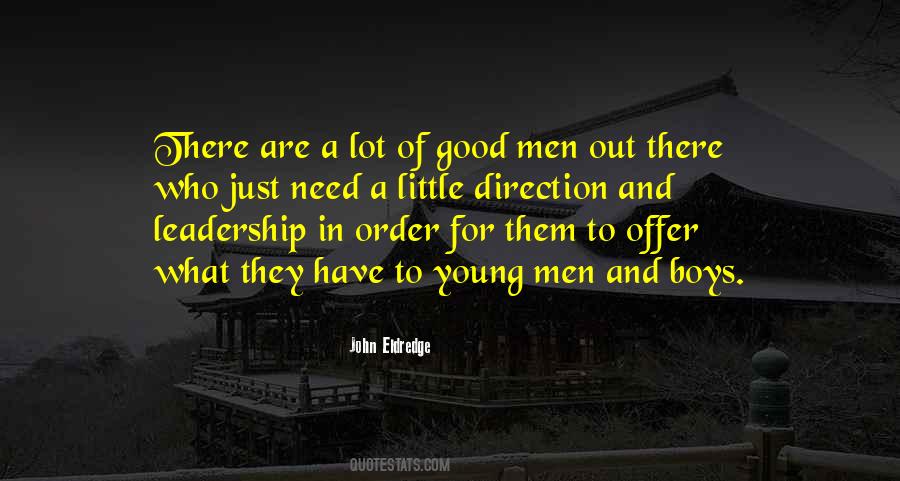 Need For Leadership Quotes #919636