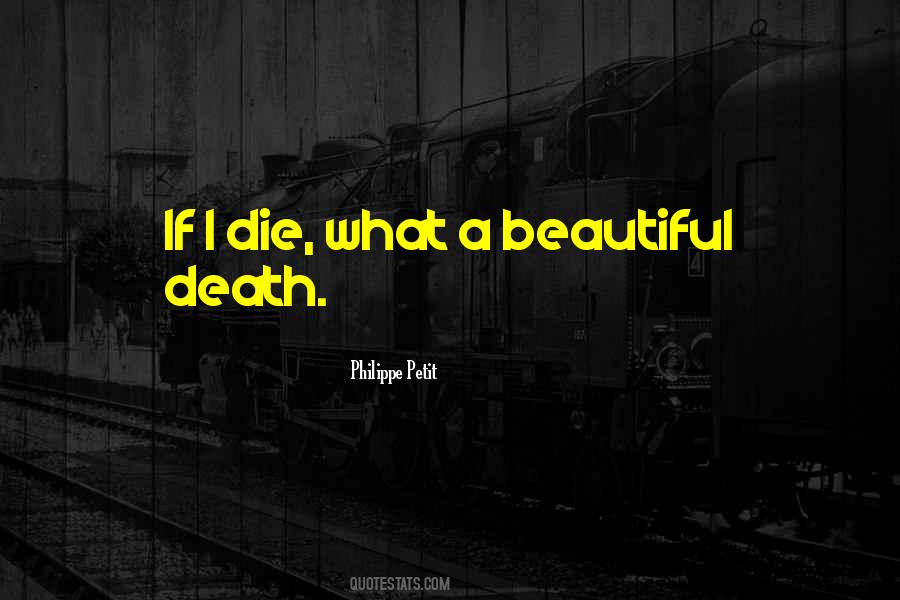 Beautiful Death Quotes #1670262