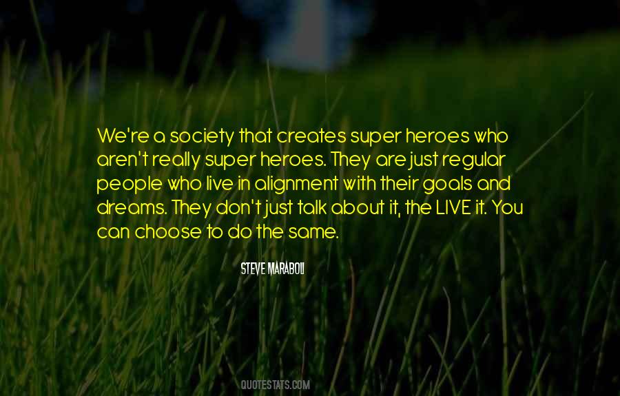 Quotes About The Society We Live In #1072934