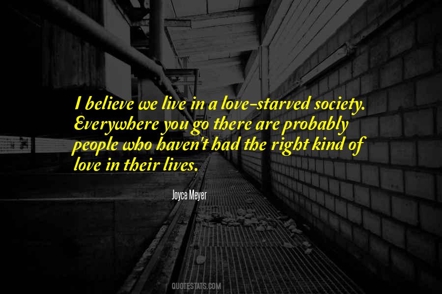 Quotes About The Society We Live In #275710