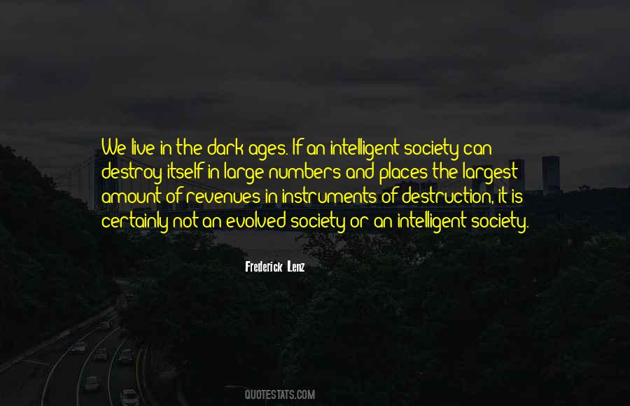 Quotes About The Society We Live In #607070