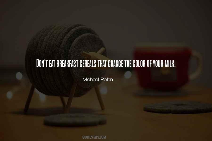 Your The Milk To My Cereal Quotes #1246346