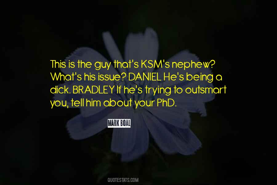 Bradley Quotes #1545836